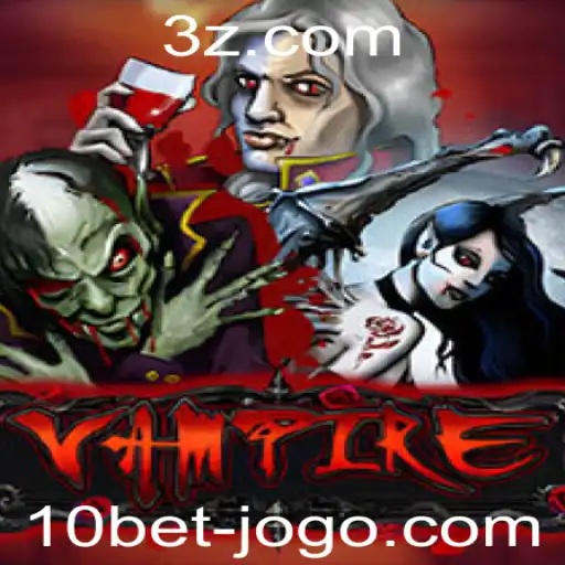 Explorando o Fascinante Mundo de 'Vampire' com 10bet