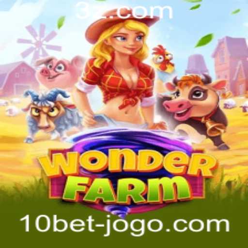 Explorando o Encantador Mundo de WonderFarm no 10bet